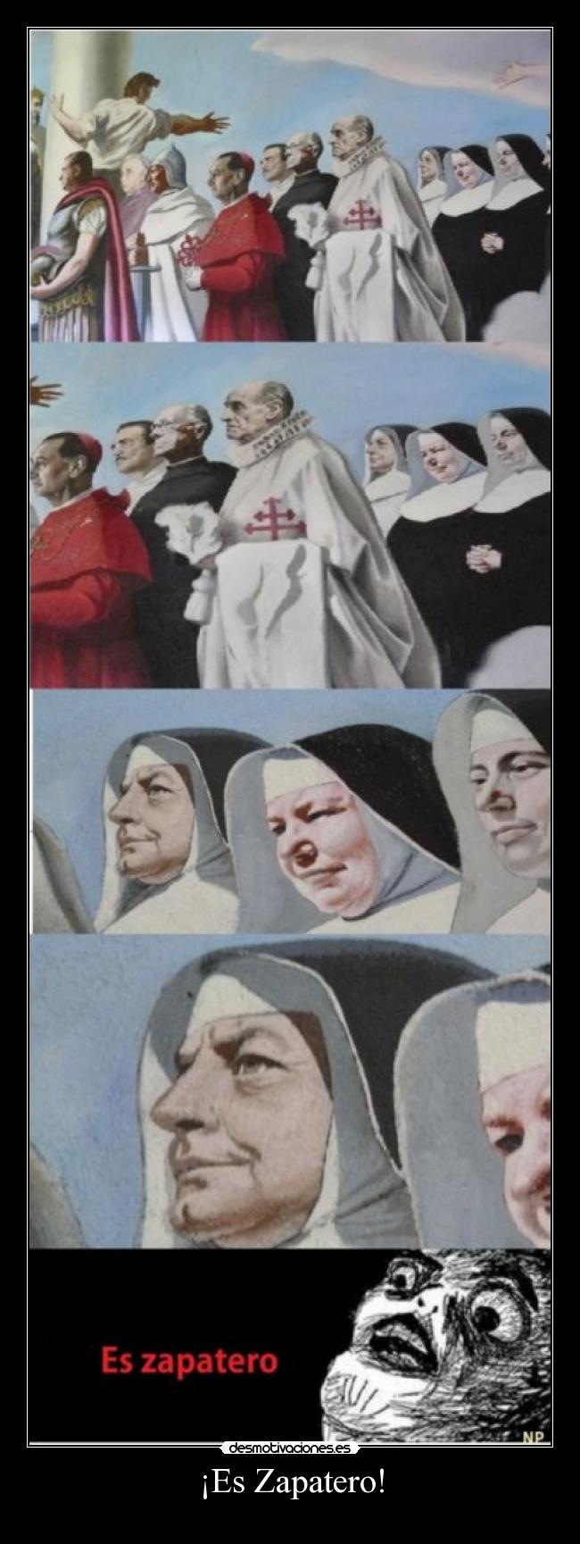 ¡Es Zapatero! -