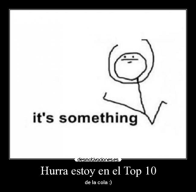 Hurra estoy en el Top 10 -