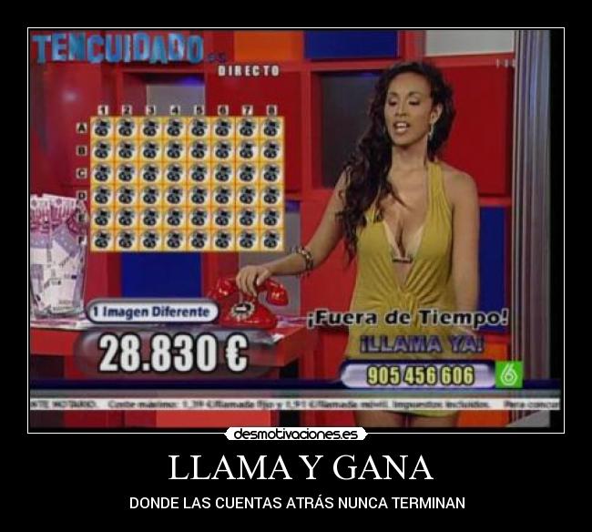 LLAMA Y GANA - DONDE LAS CUENTAS ATRÁS NUNCA TERMINAN