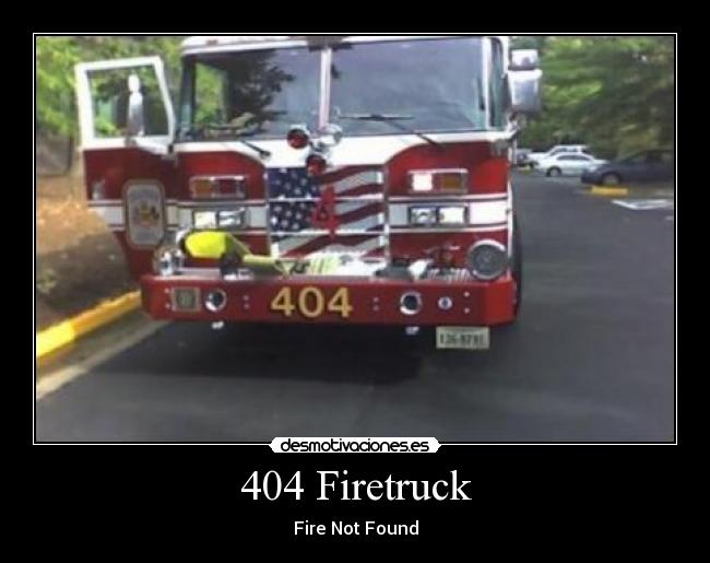 404 Firetruck -