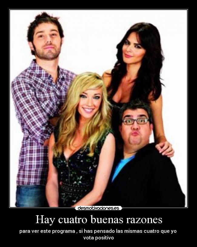 Hay cuatro buenas razones -