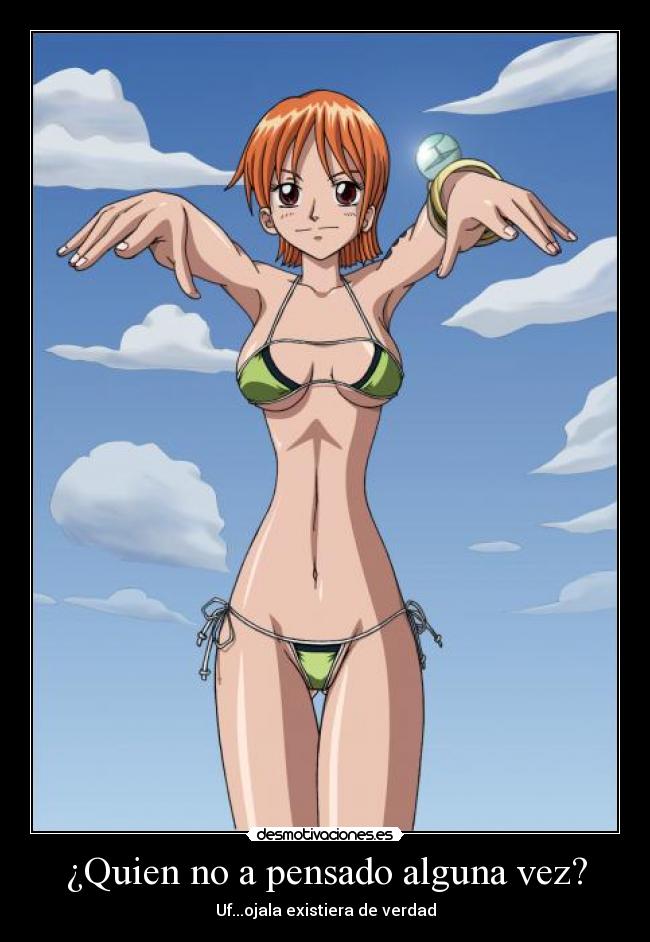 ¿Quien no a pensado alguna vez? -