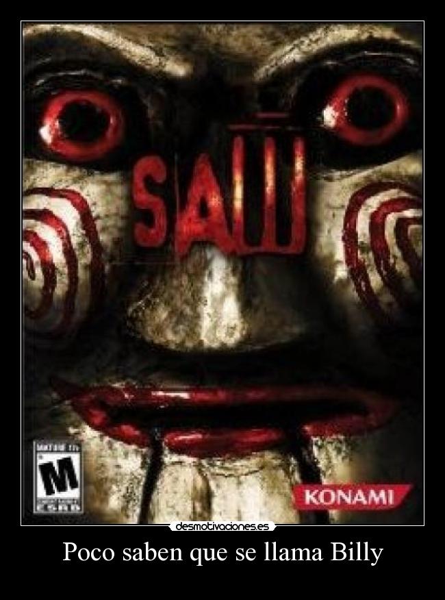Poco saben que se llama Billy -