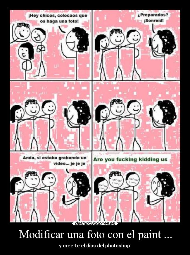 Modificar una foto con el paint ... - y creerte el dios del photoshop