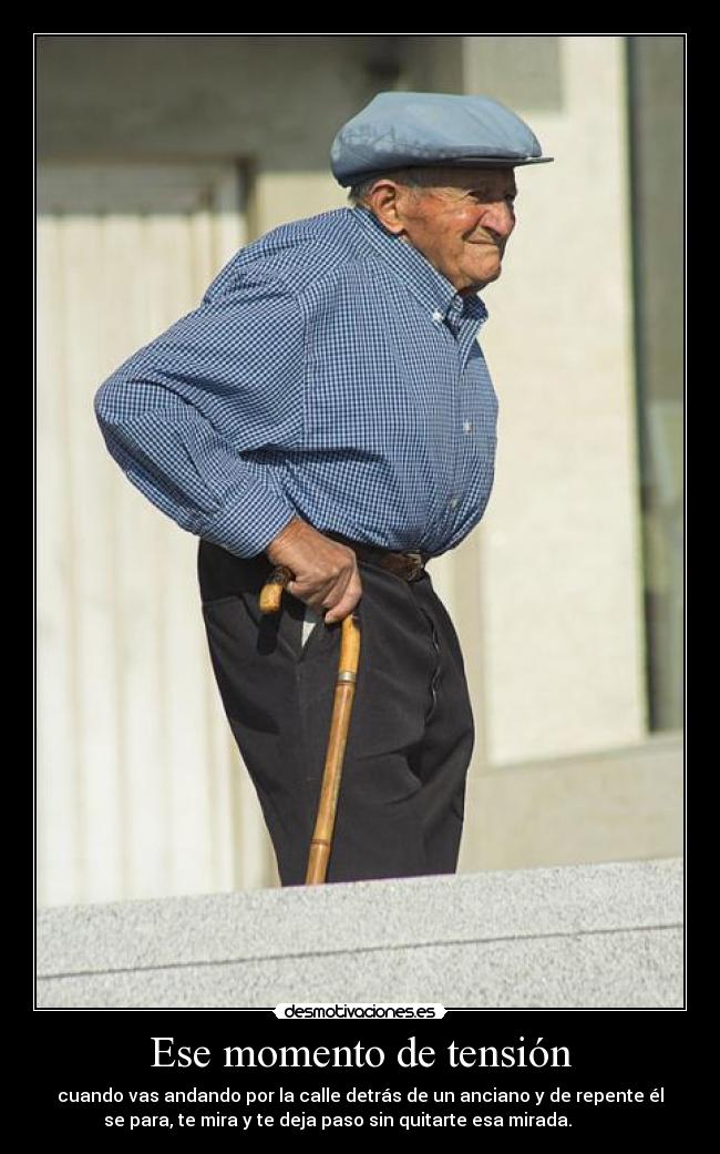 Ese momento de tensión - 