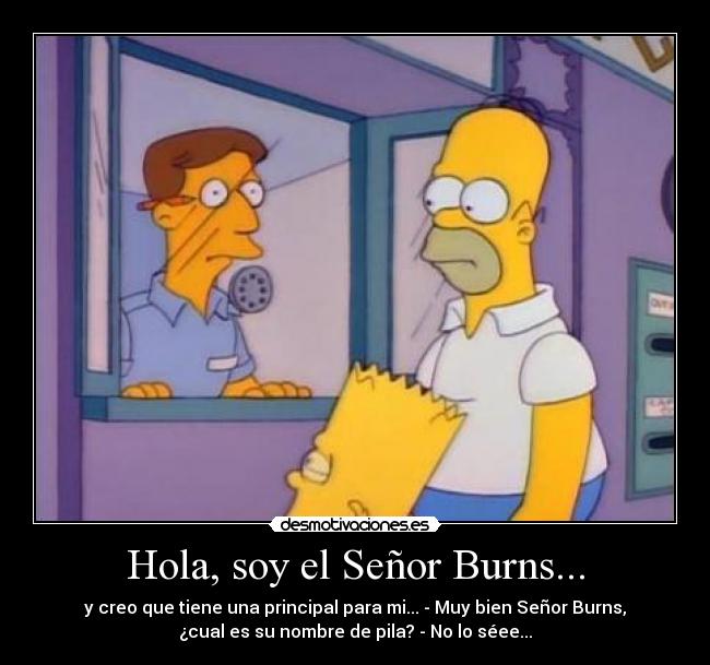 Hola, soy el Señor Burns... - 