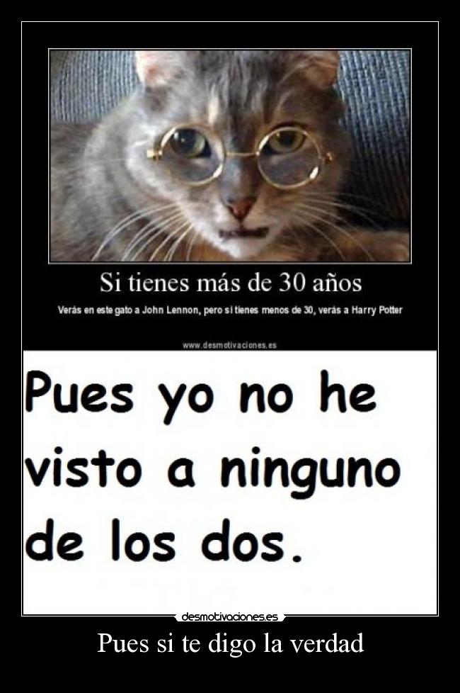 Pues si te digo la verdad - 