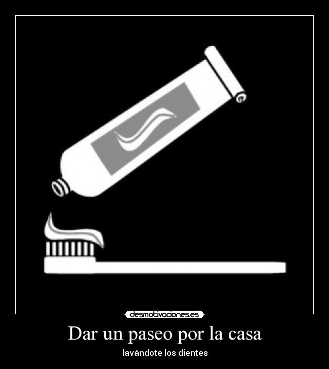 Dar un paseo por la casa -