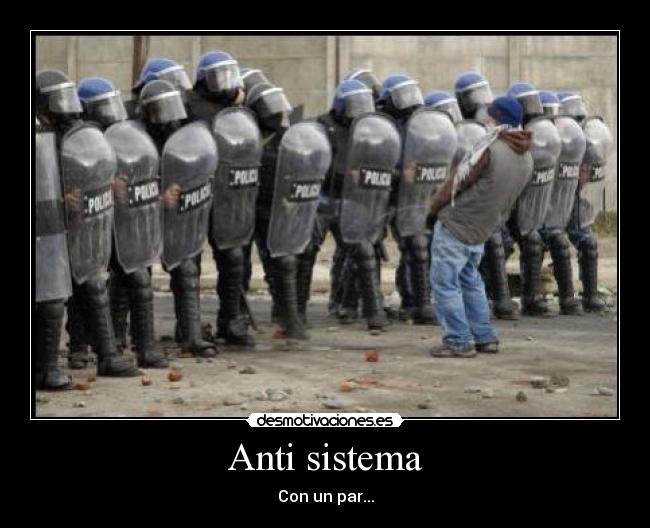 Anti sistema - 