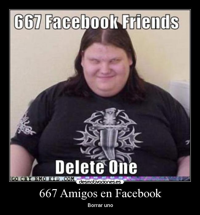667 Amigos en Facebook -