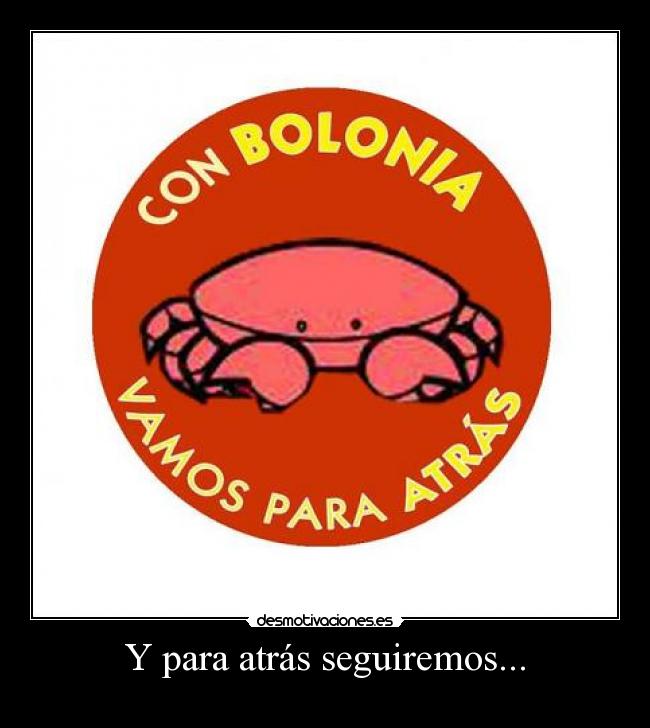 Y para atrás seguiremos... - 