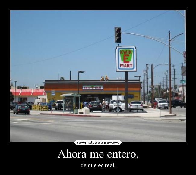 Ahora me entero, -