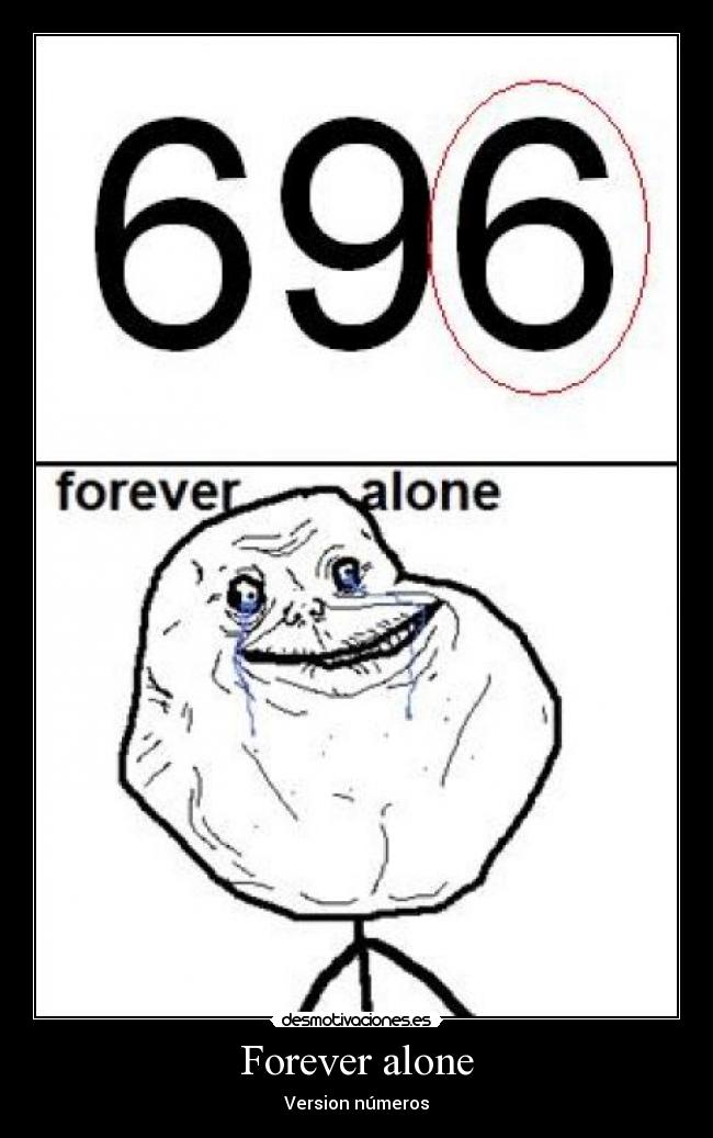 Forever alone - Version números