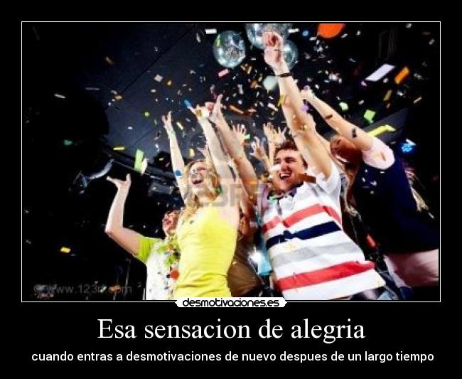 Esa sensacion de alegria -