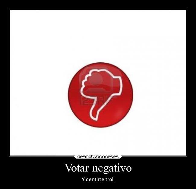 Votar negativo -
