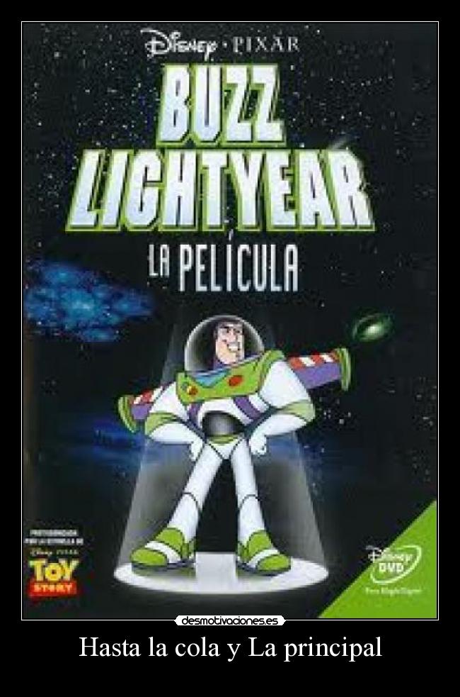 Hasta la cola y La principal -