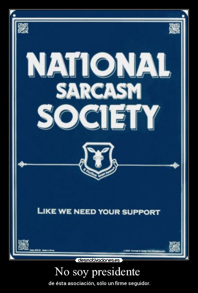 No soy presidente  - 