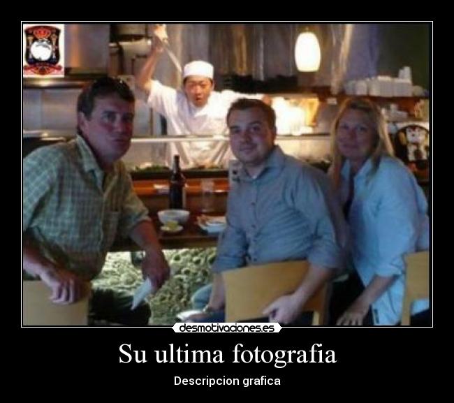 Su ultima fotografia - Descripcion grafica