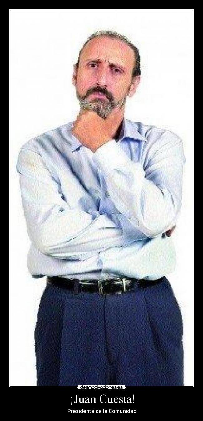 ¡Juan Cuesta! Desmotivaciones