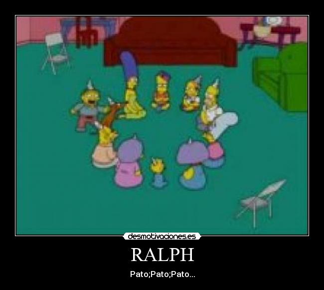 RALPH - Pato;Pato;Pato...