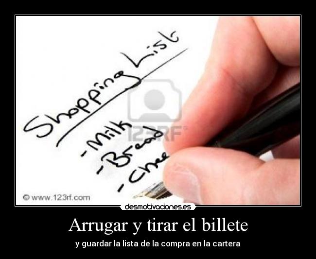 Arrugar y tirar el billete - 