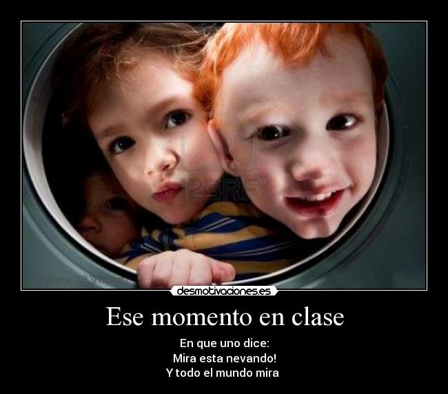 Ese momento en clase - 
