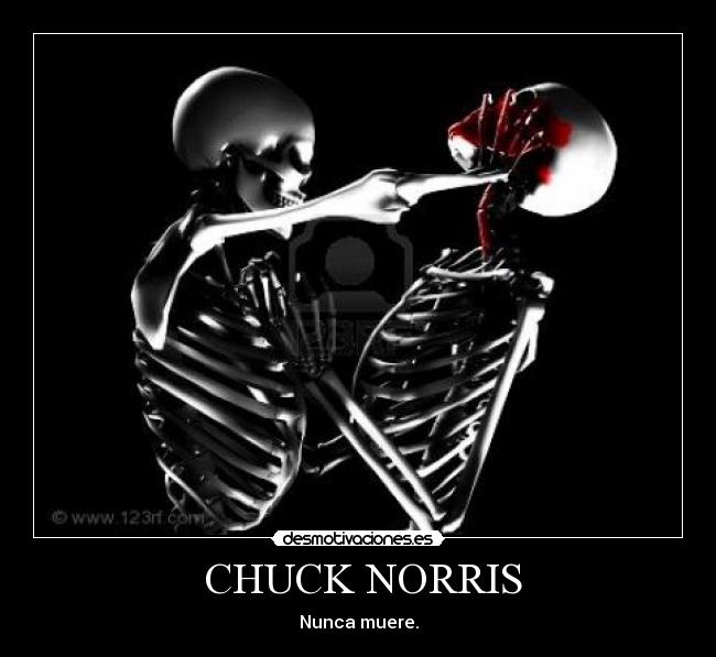 CHUCK NORRIS - Nunca muere.