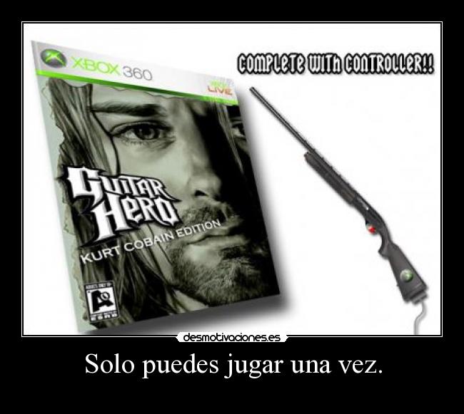 Solo puedes jugar una vez. -