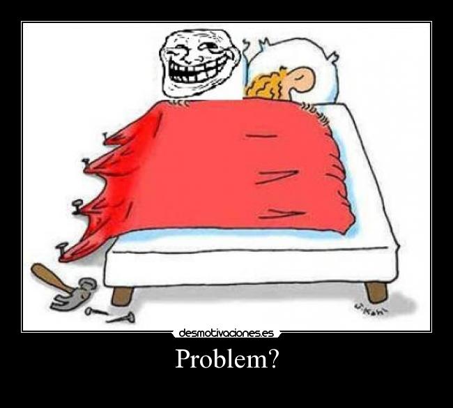 carteles troll face manta pareja cama desmotivaciones