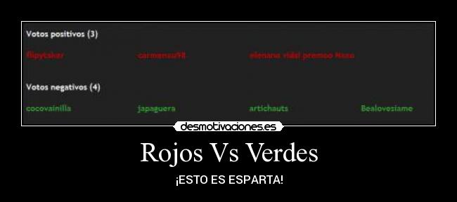 Rojos Vs Verdes -