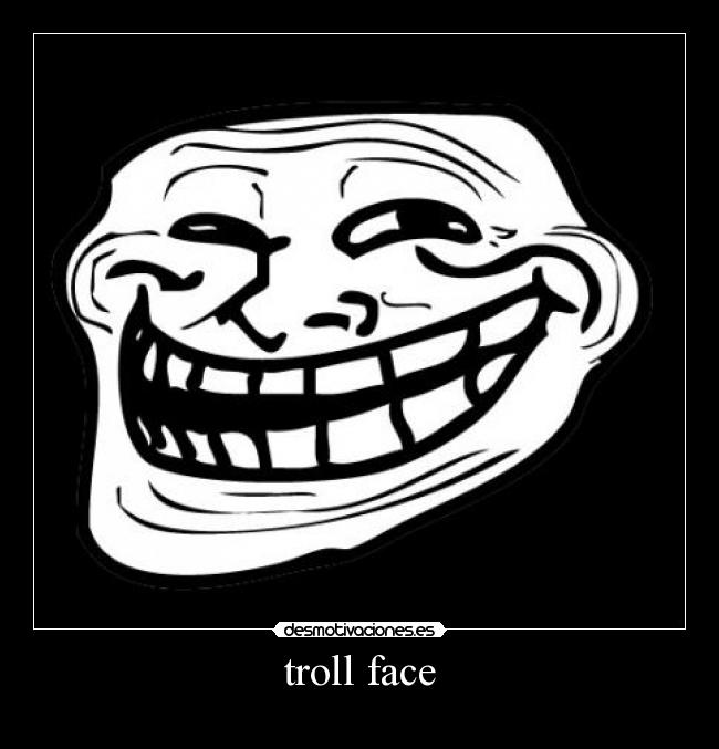 troll face -