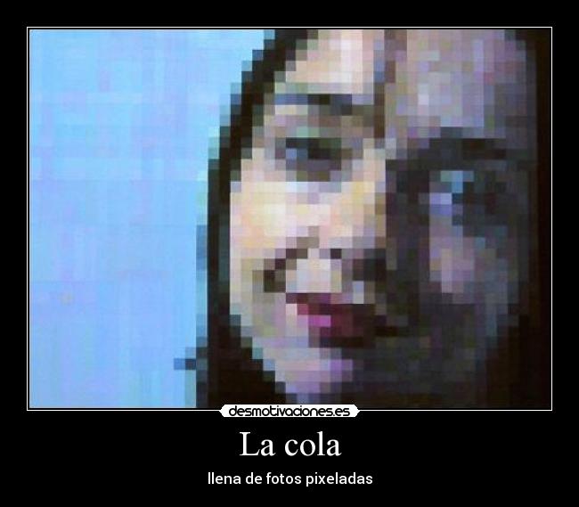 La cola - 