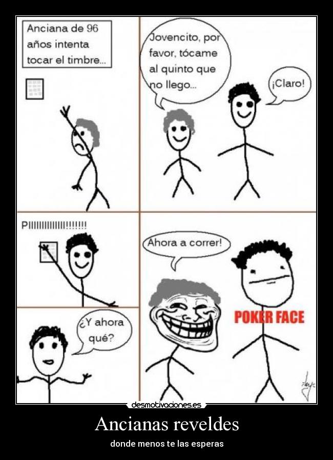 Ancianas reveldes - donde menos te las esperas