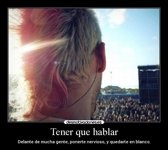 Tener que hablar -