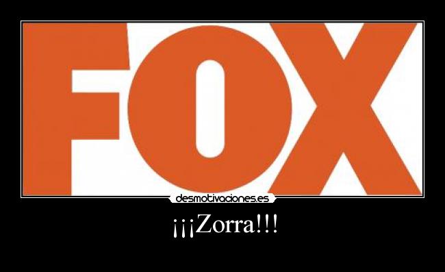 ¡¡¡Zorra!!! - 
