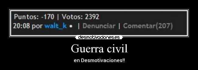 Guerra civil - en Desmotivaciones!!