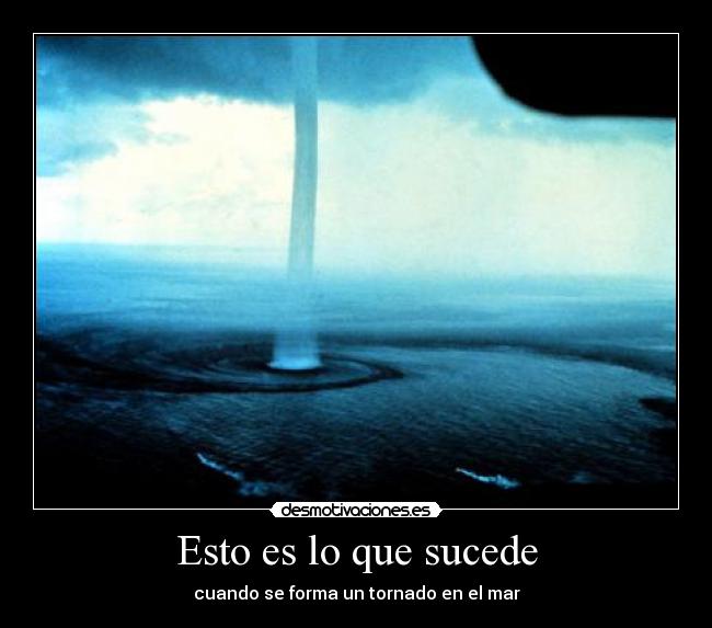 Esto es lo que sucede -