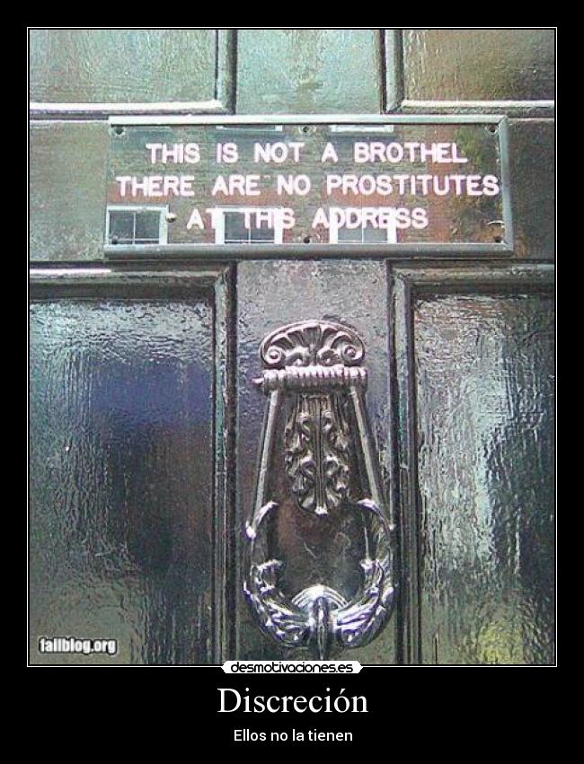 Discreción - Ellos no la tienen