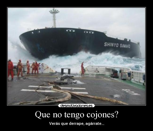 Que no tengo cojones? - Verás que derrape, agárrate...