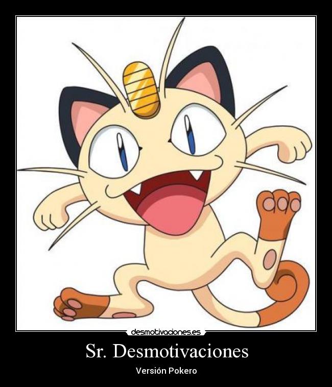 Sr. Desmotivaciones - Versión Pokero