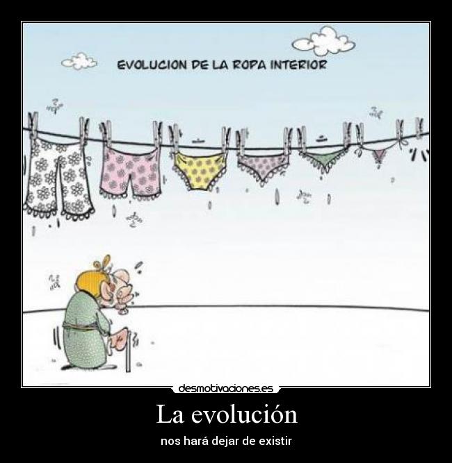 La evolución - nos hará dejar de existir