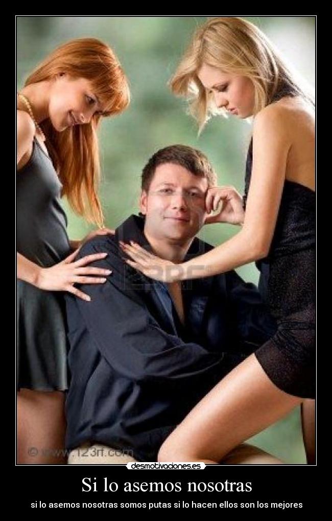 Si lo asemos nosotras -