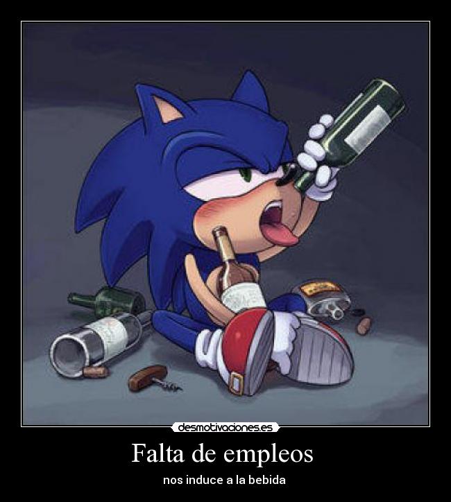 Falta de empleos - nos induce a la bebida