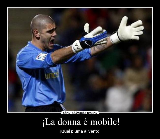 ¡La donna è mobile! - ¡Qual piuma al vento!