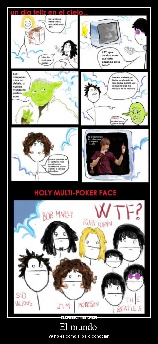 El mundo - ya no es como ellos lo conocían