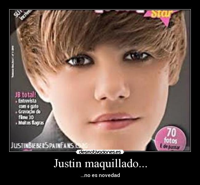 Justin maquillado... - 