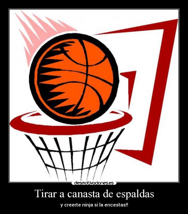 Tirar a canasta de espaldas -