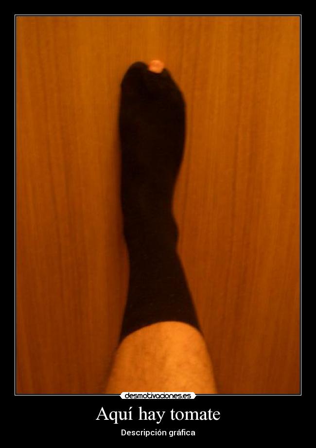 Aquí hay tomate - Descripción gráfica