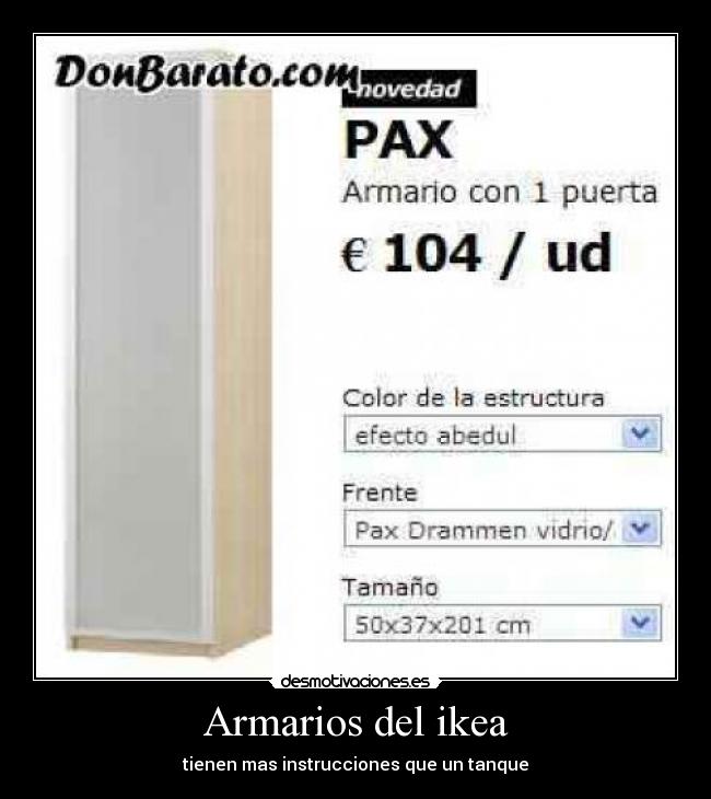 Armarios del ikea - tienen mas instrucciones que un tanque