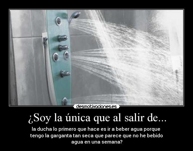 ¿Soy la única que al salir de... - 